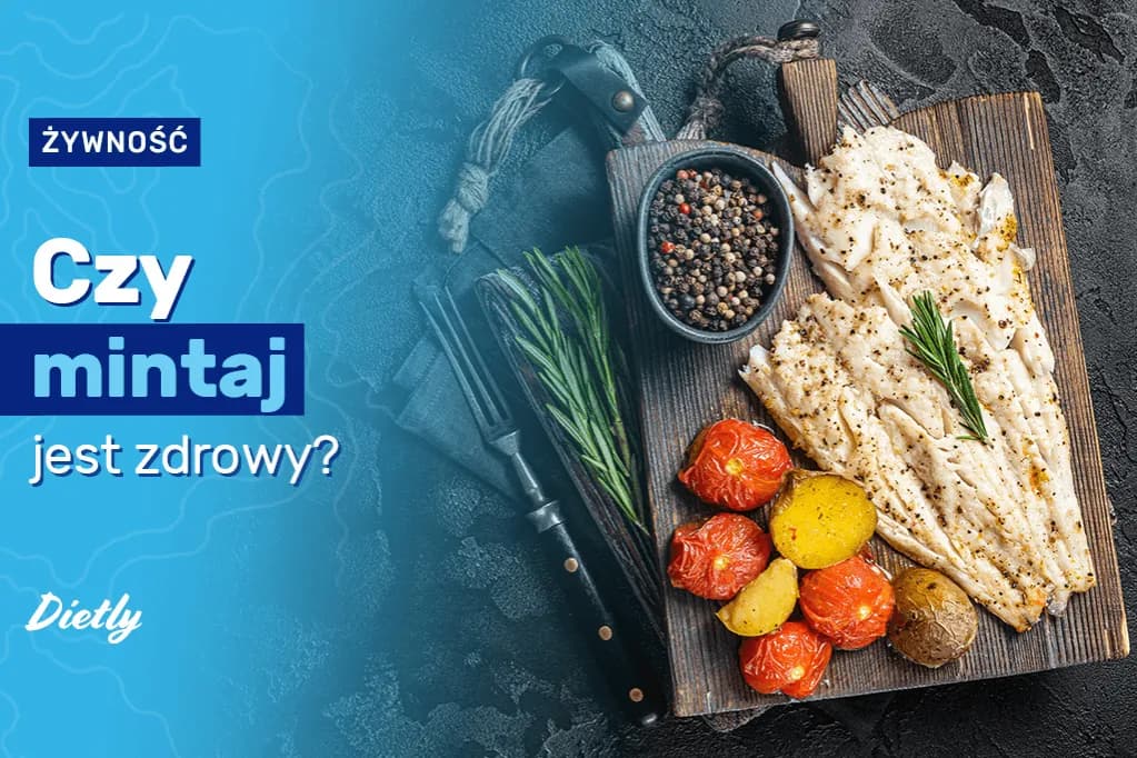 Mintaj czy zdrowy? Zaskakujące korzyści i bezpieczeństwo dla diety