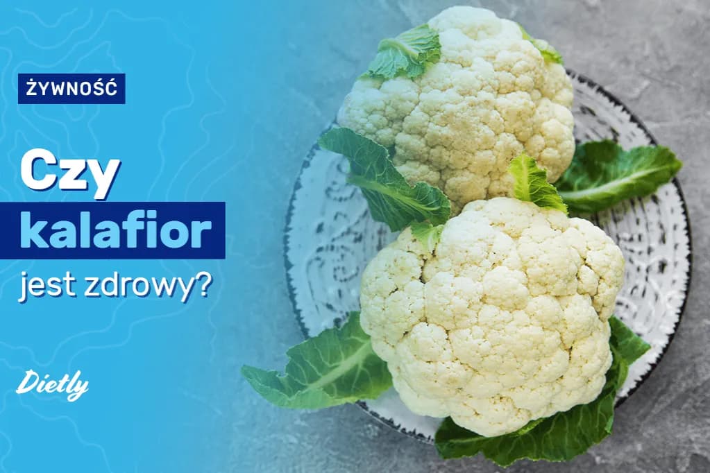 Czy kalafior jest zdrowy? Poznaj jego wartości odżywcze i korzyści zdrowotne.